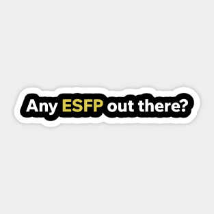 Any ESFP out there? Sticker